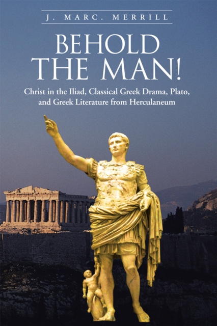 E-knjiga Behold the Man! J. Marc. Merrill