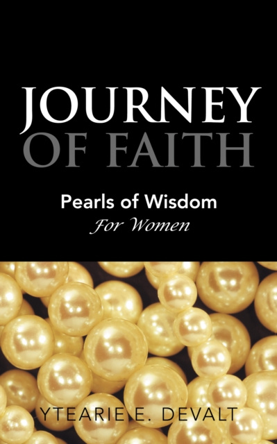 E-knjiga Journey of Faith Ytearie E. DeValt