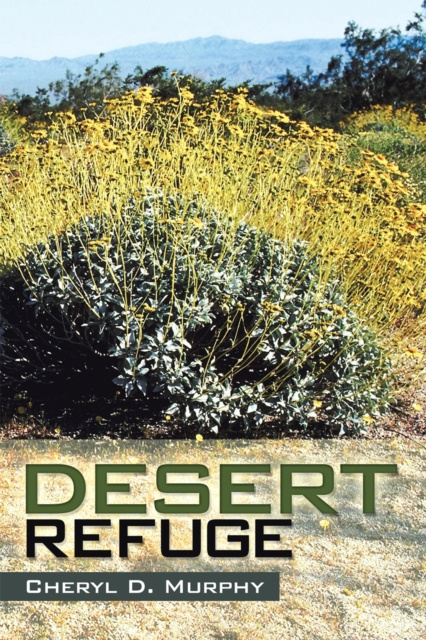 E-knjiga Desert Refuge CHERYL D. MURPHY