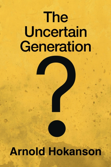 E-knjiga Uncertain Generation Arnold Hokanson