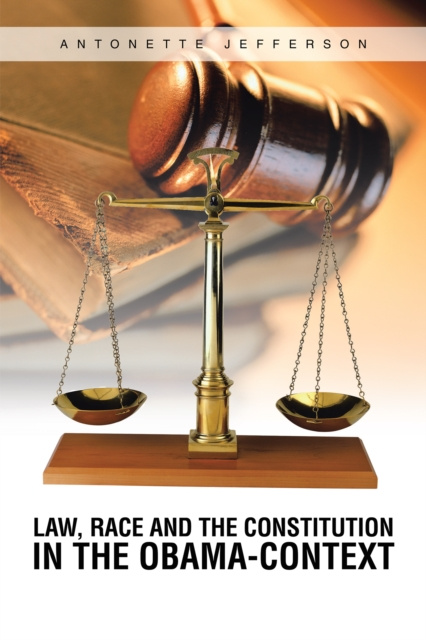 E-kniha Law, Race and the Constitution in the Obama-Context Antonette Jefferson