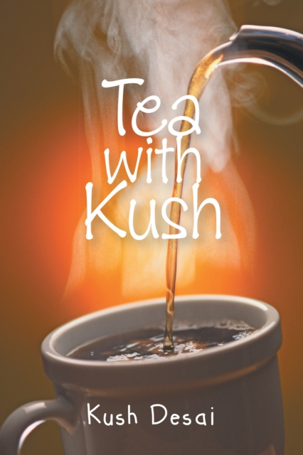 E-knjiga Tea with Kush Kush Desai