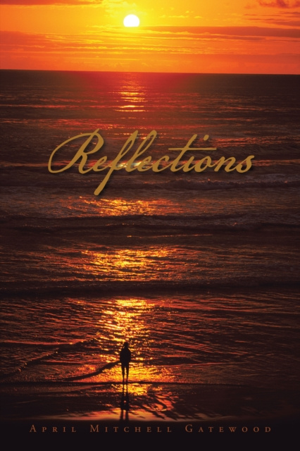 E-knjiga Reflections April Mitchell Gatewood