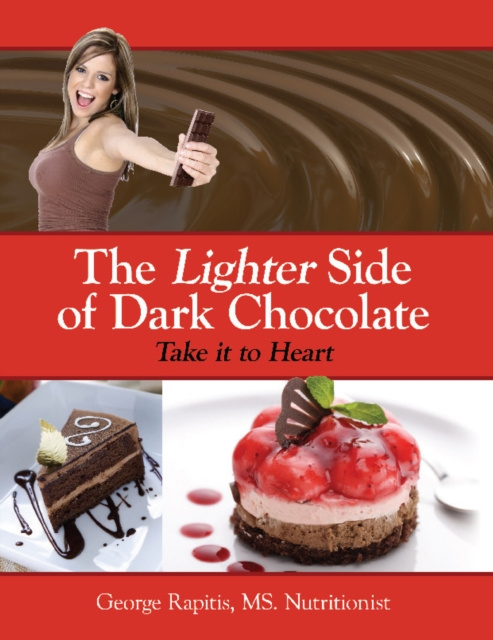 E-knjiga Lighter Side of Dark Chocolate George Rapitis MS. Nutritionist