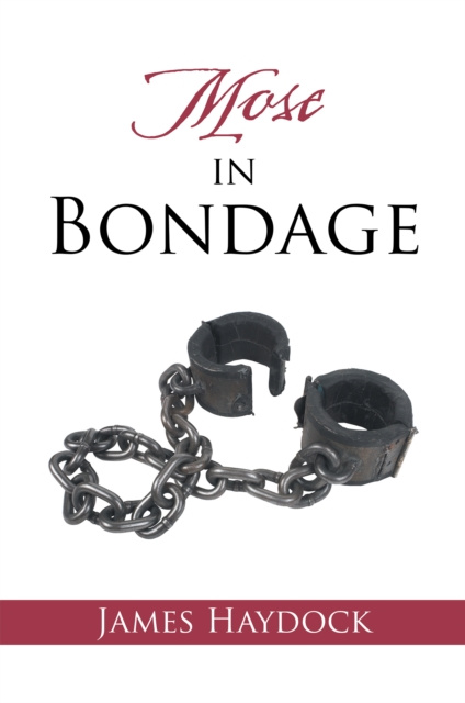 E-kniha Mose in Bondage James Haydock