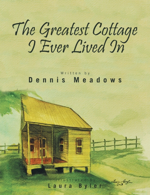 E-kniha Greatest Cottage I Ever Lived In Laura Byler