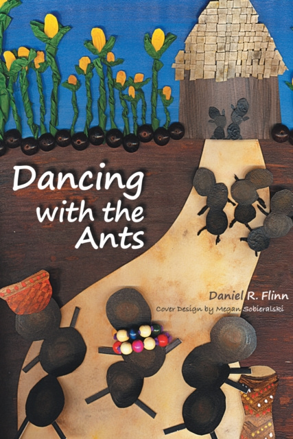E-knjiga Dancing with the Ants Daniel R. Flinn