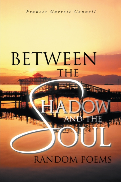 E-knjiga Between the Shadow and the Soul Frances Garrett Connell