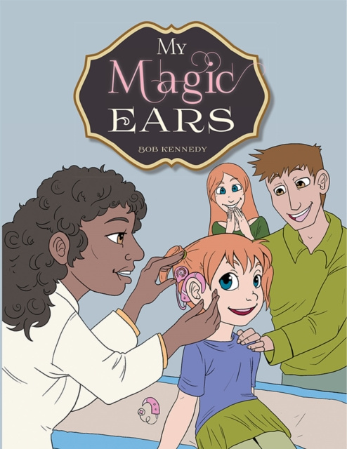 E-book My Magic Ears Bob Kennedy