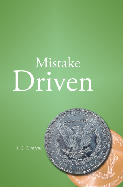 E-knjiga Mistake Driven T. L. Gardens