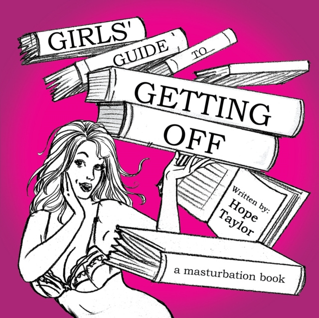 E-kniha Girls' Guide to Getting Off Hope Taylor