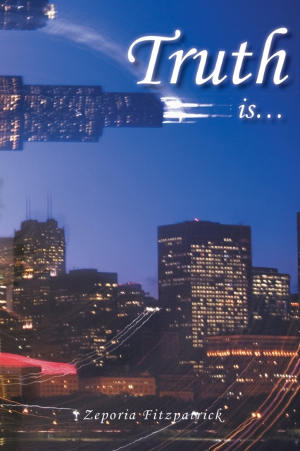 E-book Truth Is... Zeporia Fitzpatrick
