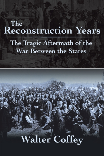 E-kniha Reconstruction Years Walter Coffey