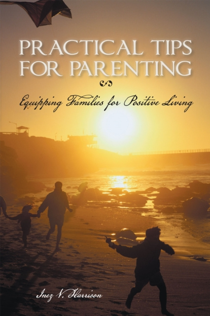E-knjiga Practical Tips for Parenting Inez V. Harrison