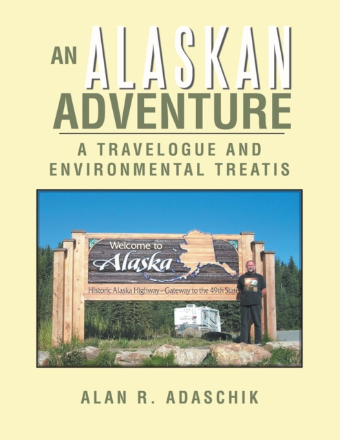 E-knjiga Alaskan Adventure Alan R. Adaschik