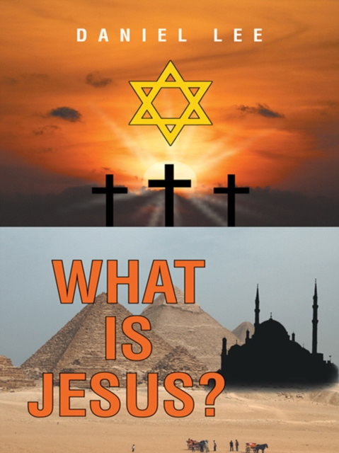 E-book What Is Jesus? Daniel Lee