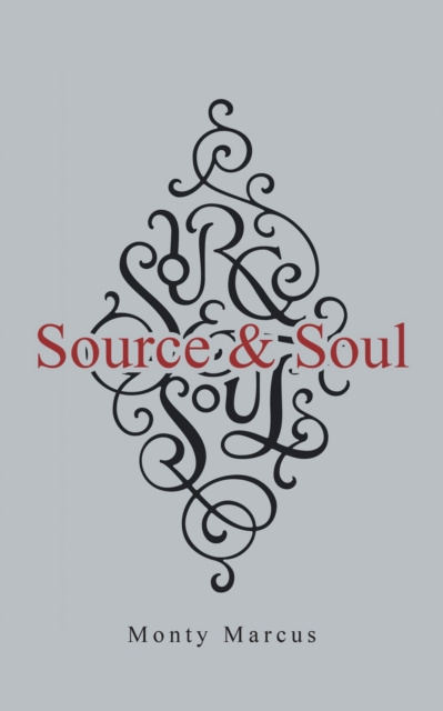 E-knjiga Source & Soul Monty Marcus