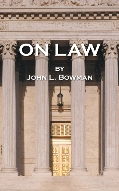 E-book On Law John L. Bowman