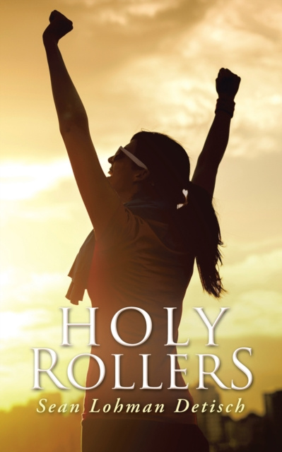 E-knjiga Holy Rollers Sean Lobman Detisch