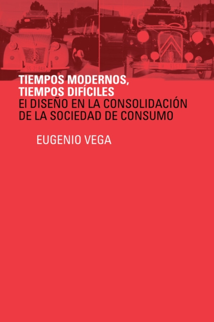 E-kniha Tiempos Modernos, Tiempos Dificiles Eugenio Vega