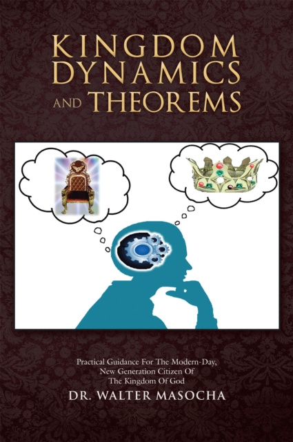 E-knjiga Kingdom Dynamics and Theorems Dr. walter Masocha