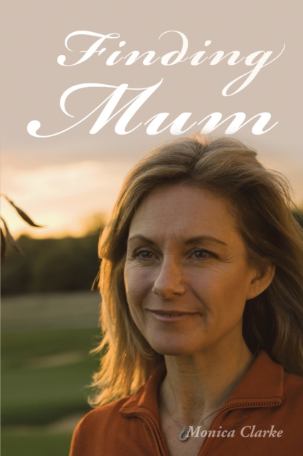 E-knjiga Finding Mum Monica Clarke