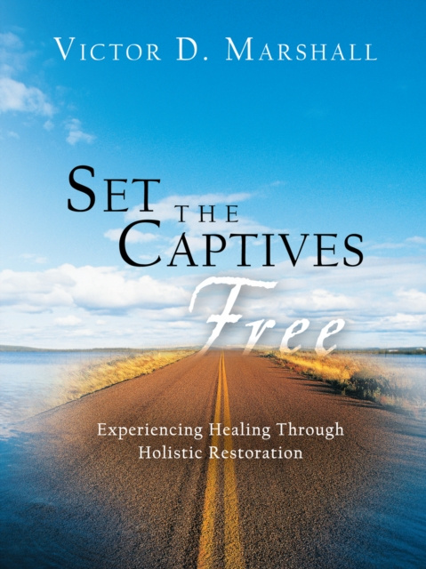 E-knjiga Set the Captives Free Victor D. Marshall