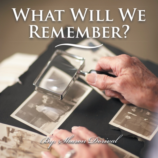 E-knjiga What Will We Remember? Sharon Dorival