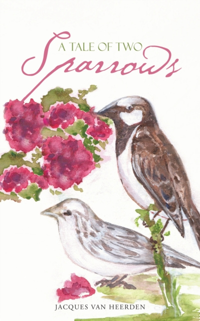 E-knjiga Tale of Two Sparrows Jacques van Heerden