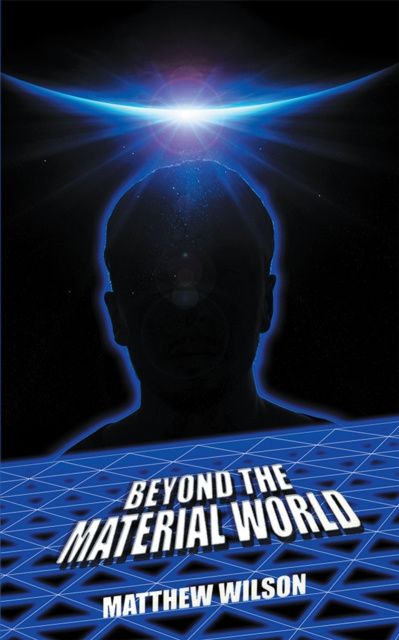 E-knjiga Beyond the Material World Matthew Wilson