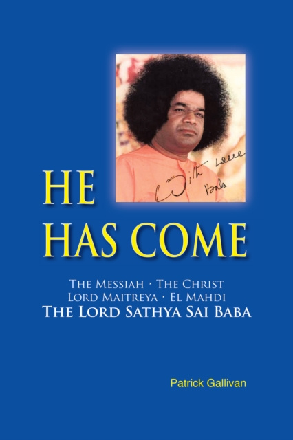 E-Book He Has Come Patrick Gallivan