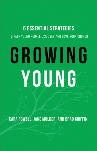 E-kniha Growing Young Kara Powell