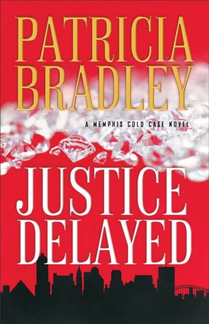 E-book Justice Delayed ( Book #1) Patricia Bradley
