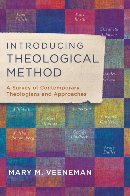 E-knjiga Introducing Theological Method Mary M. Veeneman