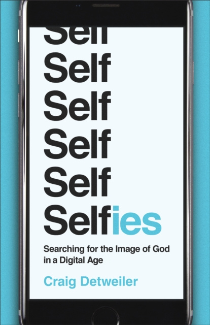 E-knjiga Selfies Craig Detweiler