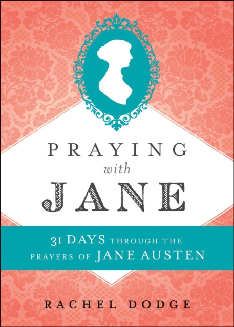 E-knjiga Praying with Jane Rachel Dodge