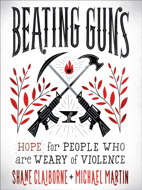 E-book Beating Guns Shane Claiborne