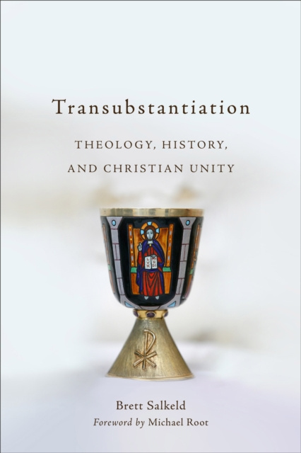 E-knjiga Transubstantiation Brett Salkeld