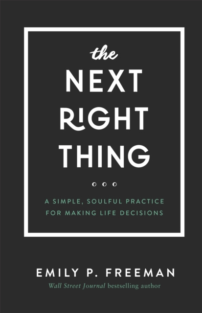 E-book Next Right Thing Emily P. Freeman