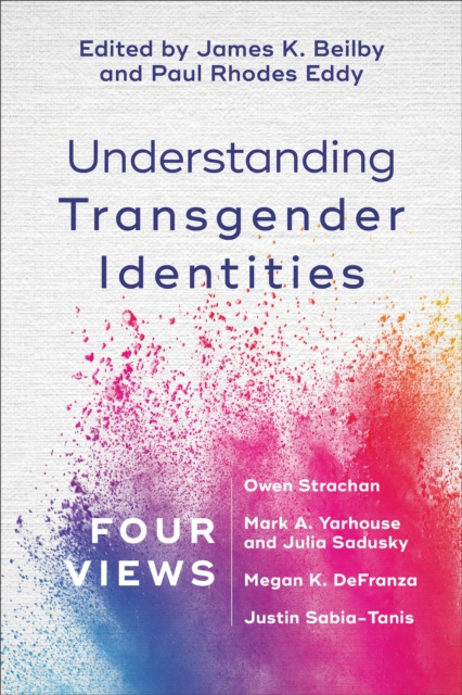 E-book Understanding Transgender Identities James K. Beilby