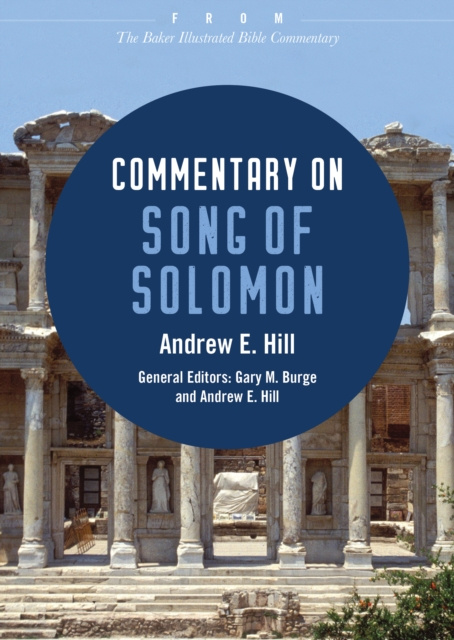 E-kniha Commentary on Song of Solomon Andrew E. Hill