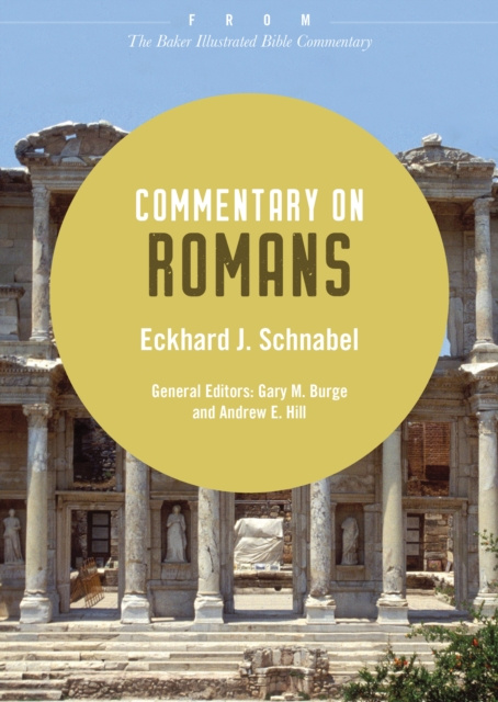 E-book Commentary on Romans Eckhard J. Schnabel