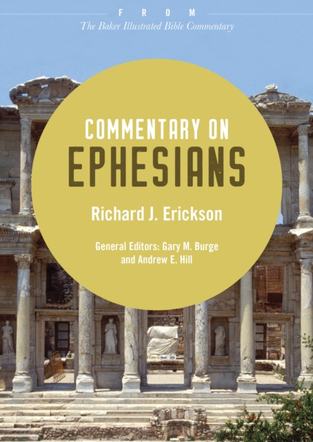 E-kniha Commentary on Ephesians Richard J. Erickson