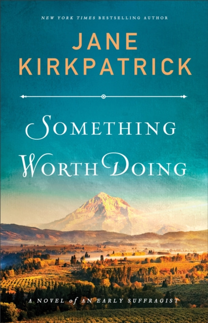 E-book Something Worth Doing Jane Kirkpatrick