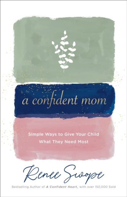 E-knjiga Confident Mom Renee Swope