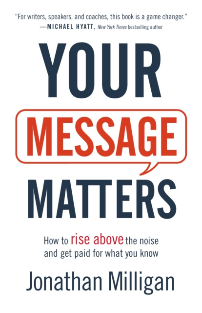 E-knjiga Your Message Matters Jonathan Milligan