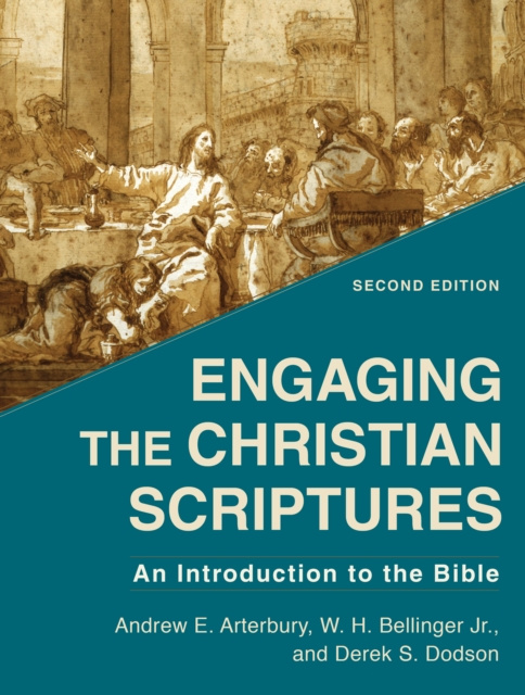 E-knjiga Engaging the Christian Scriptures Andrew E. Arterbury