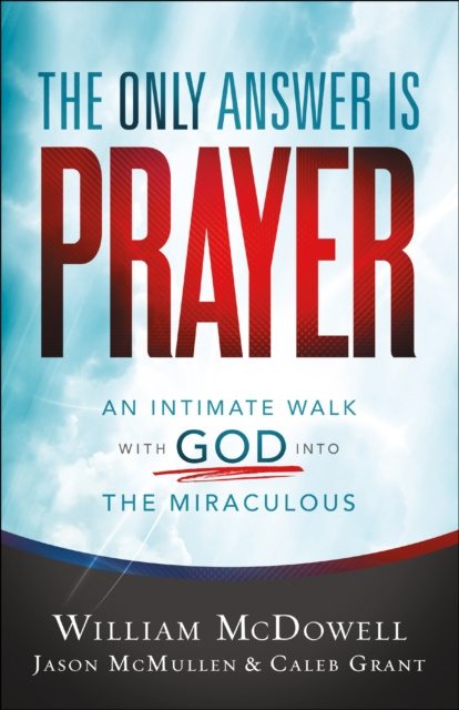 E-book Only Answer Is Prayer William McDowell