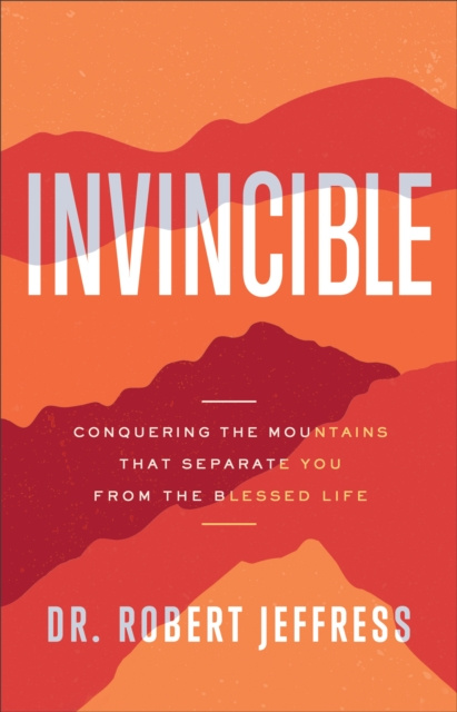 E-knjiga Invincible Dr. Robert Jeffress