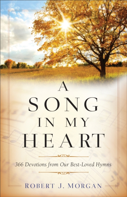 E-knjiga Song in My Heart Robert J. Morgan